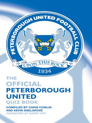 cover image of The Official Peterborough United Quiz Book